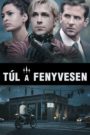 Túl a fenyvesen