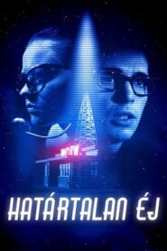 Határtalan éj filminvazio.hu