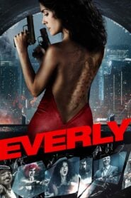 Everly: Gyönyörű és életveszélyes filminvazio.hu