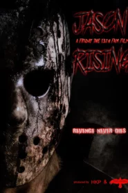 jason Rising: A Friday the 13th Fan Film