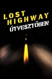 Lost Highway – Útvesztőben