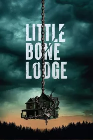 Little Bone Lodge filminvazio.hu