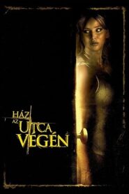 Ház az utca végén filminvazio.hu