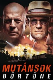 Mutánsok börtöne filminvazio.hu