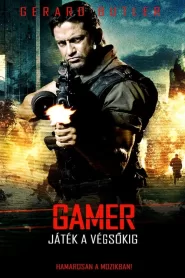 Gamer – Játék a végsőkig
