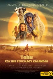 Tehu – Egy kis teve nagy kalandja