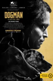 Dogman – A kutyák ura