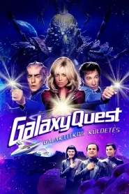 Galaxy Quest – Galaktitkos küldetés