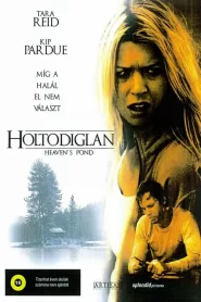 Holtodiglan 2003 filminvazio.hu