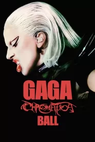 Gaga Chromatica Ball filminvazio.hu