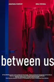 Between Us filminvazio.hu