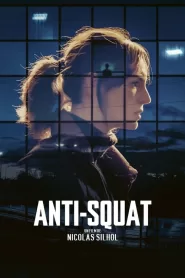 Anti-Squat – Belakoltatás filminvazio.hu