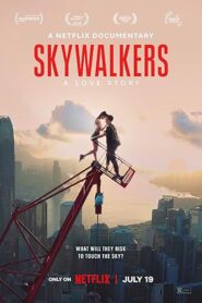 Skywalkers: Egy szerelmi történet filminvazio.hu