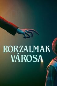 Borzalmak városa filminvazio.hu