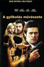 A gyilkolás művészete 2007 filminvazio.hu