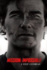 Mission: Impossible: A végső leszámolás filminvazio.hu