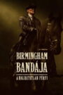 Birmingham bandája: A halhatatlan férfi