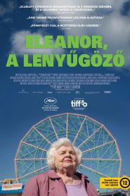 Eleanor, a lenyűgöző filminvazio.hu
