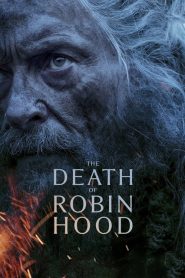 The Death of Robin Hood filminvazio.hu