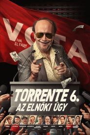 Torrente 6. – Az elnöki ügy filminvazio.hu
