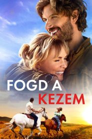 Fogd a kezem filminvazio.hu