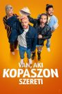 Van, aki kopaszon szereti