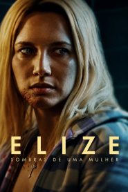 Elize: Egy házasság sötét oldala filminvazio.hu