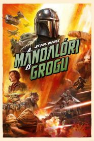 Star Wars: A Mandalóri és Grogu filminvazio.hu