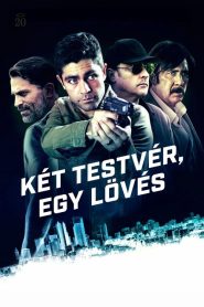 Két testvér, egy lövés filminvazio.hu