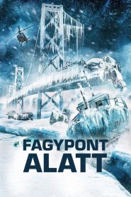 Fagypont alatt 2017 filminvazio.hu