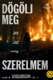 Dögölj meg szerelmem filminvazio.hu