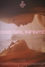 1 Girl Infinite filminvazio.hu