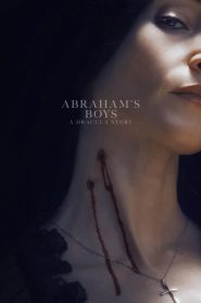 Abraham’s Boys: A Dracula Story filminvazio.hu