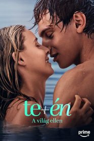Te+Én – A világ ellen
