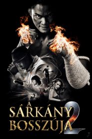 A sárkány bosszúja 2. filminvazio.hu