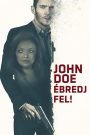 John Doe – Ébredj fel!